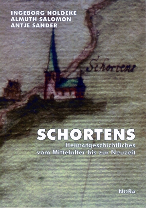 Schortens Heimatgeschichtliches vom Mittelalter bis zur Neuzeit Schortens Heimatgeschichtliches vom Mittelalter bis zur Neuzeit